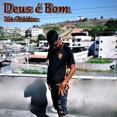 Mc Guizinx - Deus É Bom (Prod.@stefanuuus)