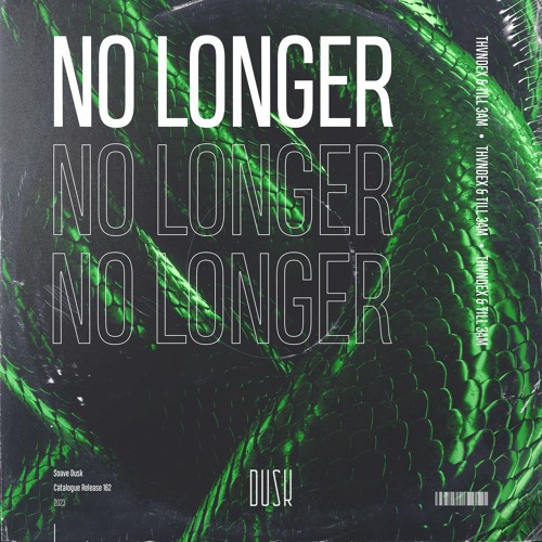 Thvndex & Till 3AM - No Longer