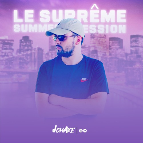 LE SUPREME SUMMER 2021 by JCHAKE