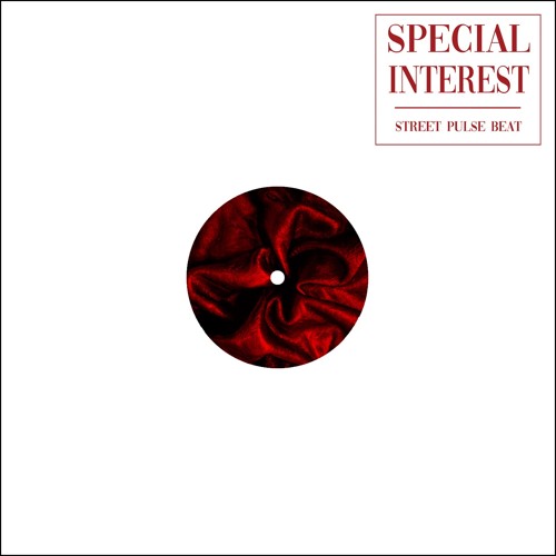 SPECIAL INTEREST - Street Pulse Beat (Boy Harsher Remix)