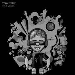 Tom Nolan - The Cure
