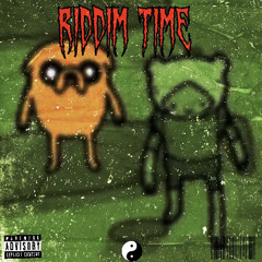 Riddim Time (Adventure Time Flip) (FREE DL)