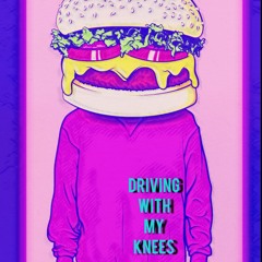 Driving With My Knees
