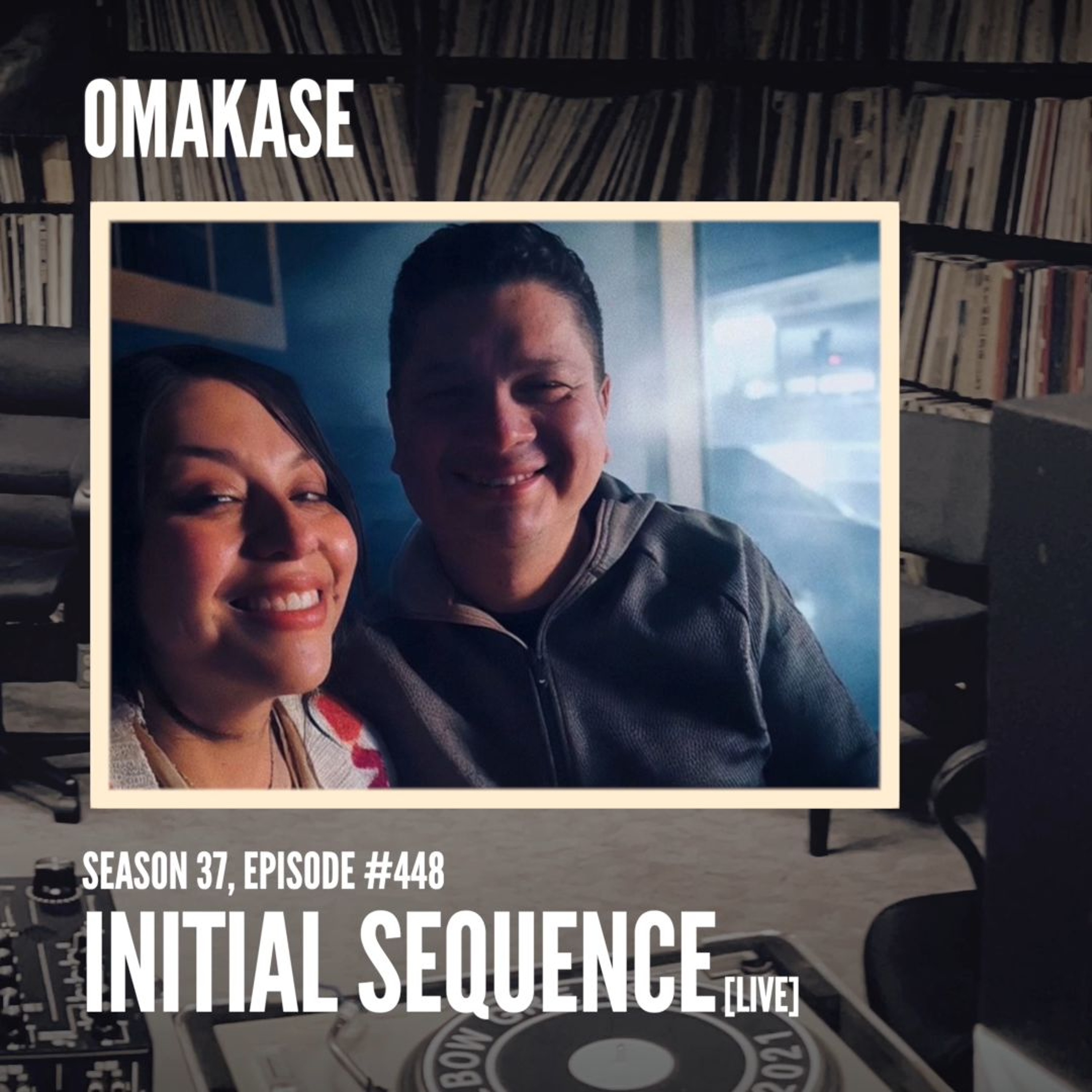 OMAKASE 448a, INITIAL SEQUENCE [live] episode artwork