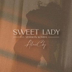 AlexCkj - SWEET LADY version Kompa