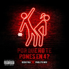 Por Que No Te Pones En 4 (Extended Mix)