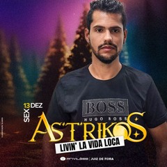 DAN - Festa ASTRIKOS (Live Set Privilège Juiz De Fora) 13/12/2024