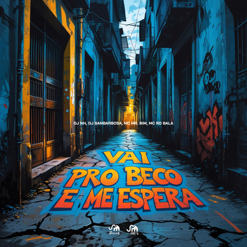 VAI PRO BECO E ME ESPERA feat. MC MR. BIM & MC RD BALA (( DJ NH & DJ SANBARBOSA ))