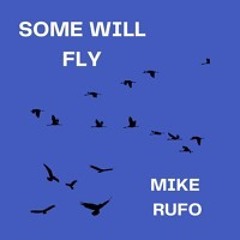 Some Will Fly  (Released 11/29/24)