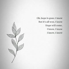 Hope, I Know