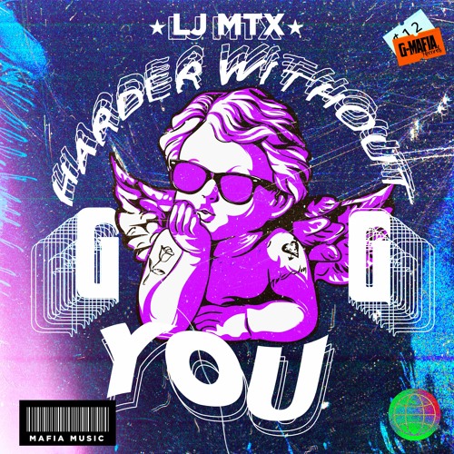 LJ MTX - Harder Without You (Original Mix) [G-MAFIA RECORDS]