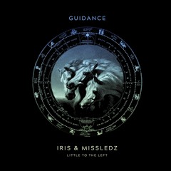 GUIDANCE - 3. Iris & missledz - Little to the Left