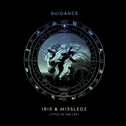GUIDANCE - 3. Iris & missledz - Little to the Left