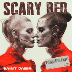 SCARY RED (FREE EXTENDED DL)