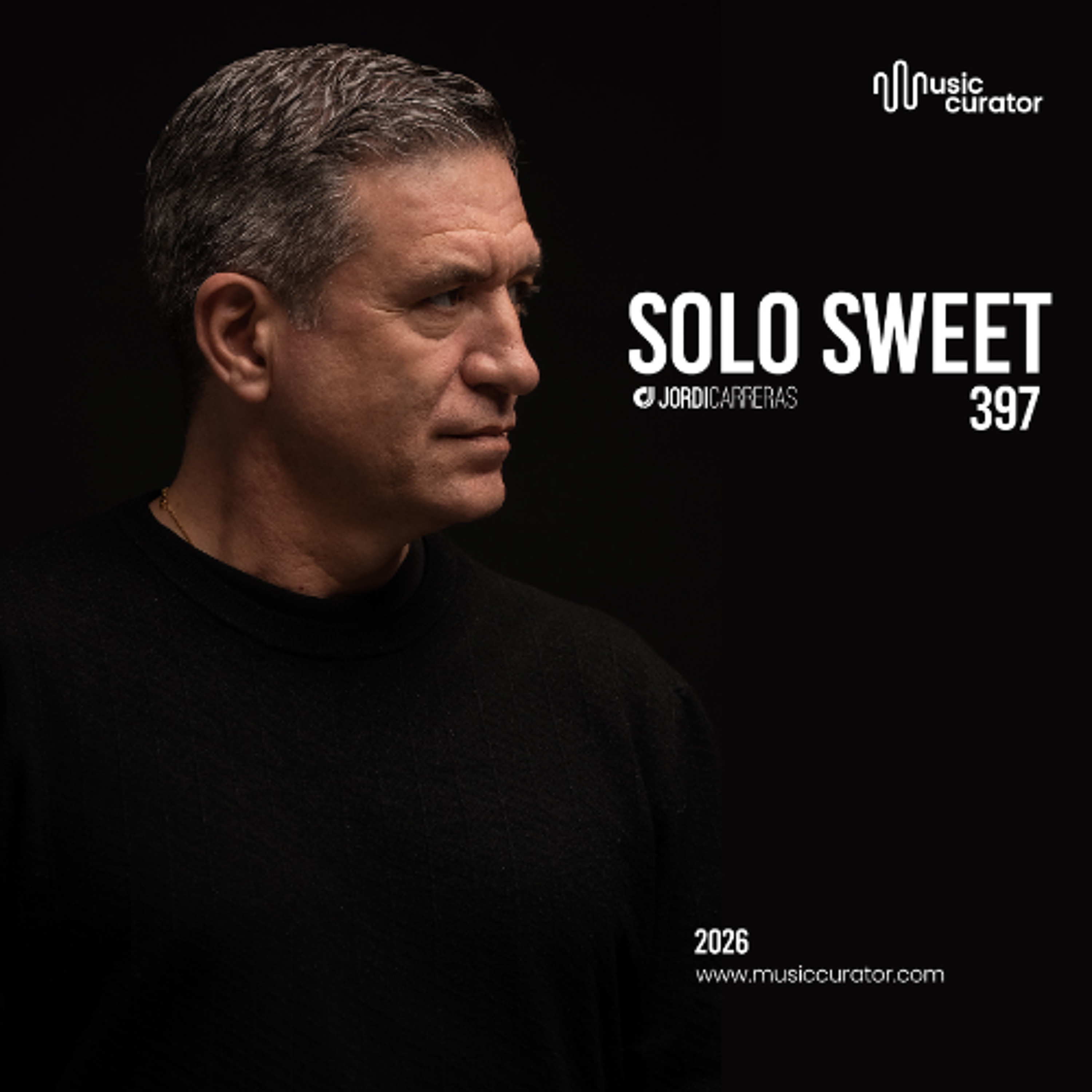SOLO SWEET 397 - Mixed & Curated by Jordi Carreras episode artwork