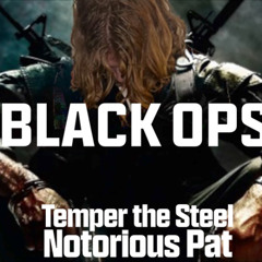 BLACK OPS 1 (ft. Temper the Steel)