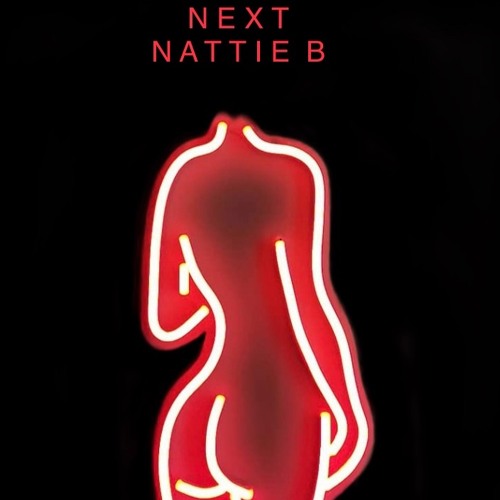 Next - Nattie B