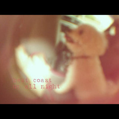 Best Coast - Up All Night