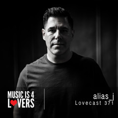 Lovecast 371 - alias_j [MI4L.com]