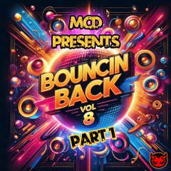 Bouncin Back Vol.8 (Part 1)