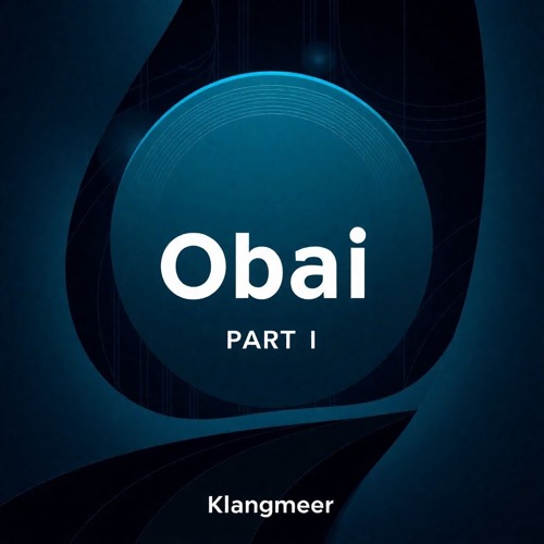 150 - Obai, Part I