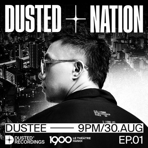 Dustee - Dusted Nation EP.01