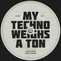 Lazy Ants - Future Minimal