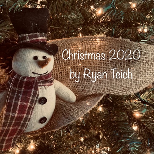 The First Noel - Ryan Teich (Christmas 2020)