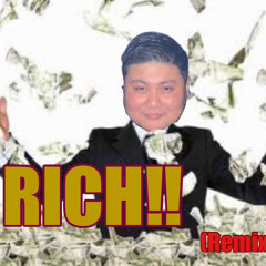 RICH‼︎(Remix)