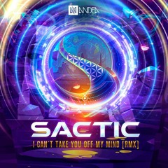 Sactic_I Cant Take You Off My Mind Remake