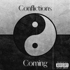 Conflictions Coming (Prod. By Yung Nab)
