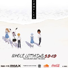 Whole Lotta DnB 5.0+1.0 (You Can [Not] Beat The Odds)
