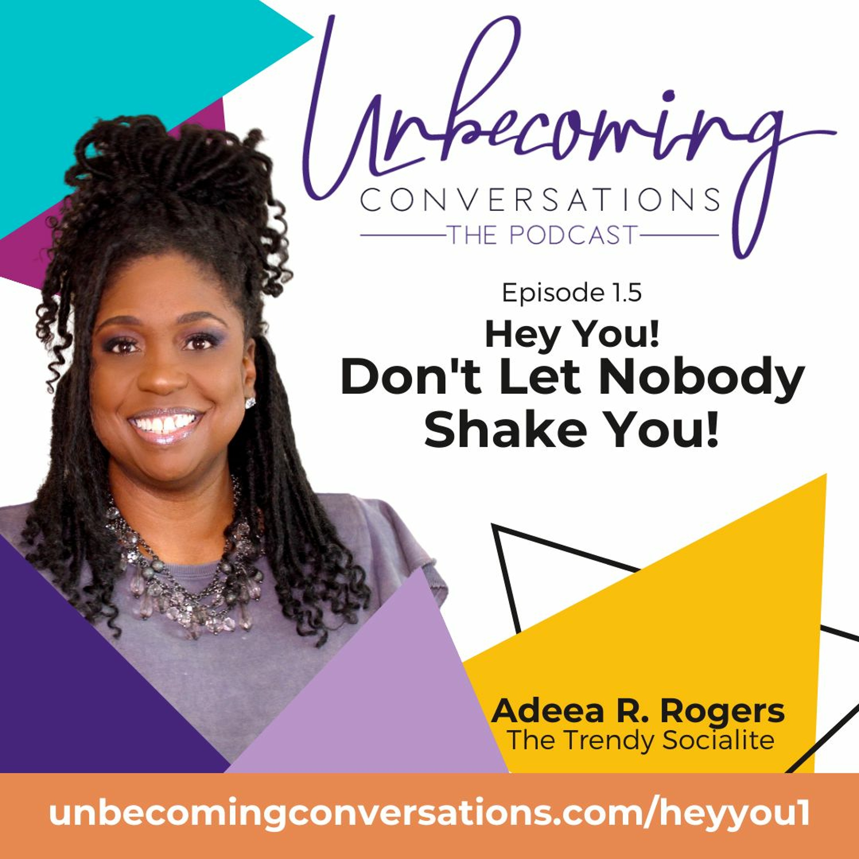 Unbecoming Conversations Podcast