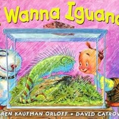 ⚡PDF⚡ I Wanna Iguana