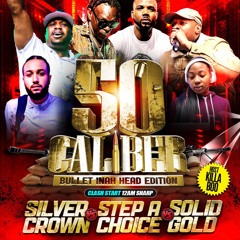50 CALIBER "BULLET INAH HEAD EDITION" - SILVER CROWN VS STEP A CHOICE VS SOLID GOLD @1236 UTICA AVE, NEW YORK 9/20/2025