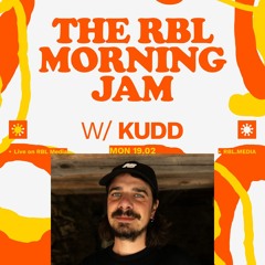 The RBL Morning Jams