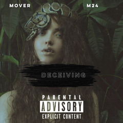 Mover ft. M24 - Deceiving (Remix)