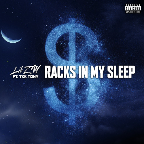 Racks In My Sleep (feat. TKK Tony)