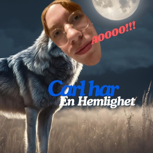 Carl Har En Hemlighet