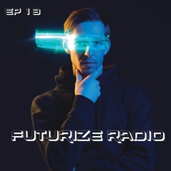 Paul STR : Futurize Radio (Episode 13)
