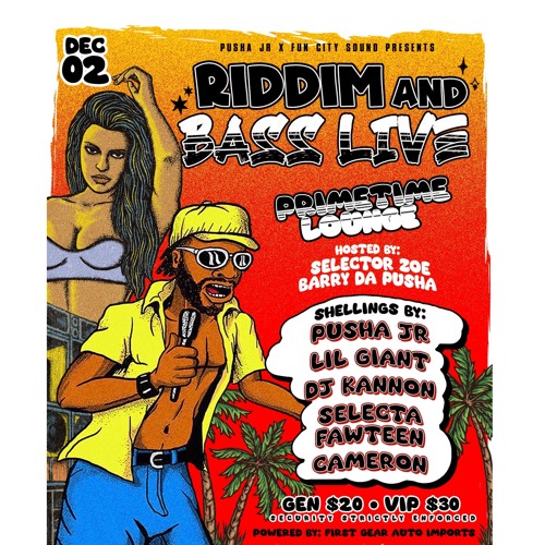 RIDDIM AND BASS LIVE DEC 2ND @ PRIMETIME LOUNGE PROMO CD SPONSORED BY FIRST GEAR AUTO @PUSHAJR