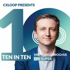Ten In Ten Episode 3 - Designing with Optimisim - Brendan Donoghue