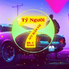 7 Tỷ Người remix - ACY XUÂN TÀI x DEUS x HC Remix