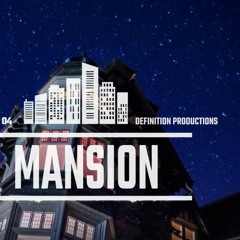 MANSION - Trap Type Beat - DARK MELODY - BOUNCY