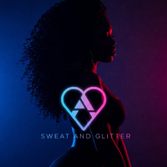 Sweat and Glitter