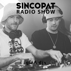 gizA djs - Sincopat Podcast 345