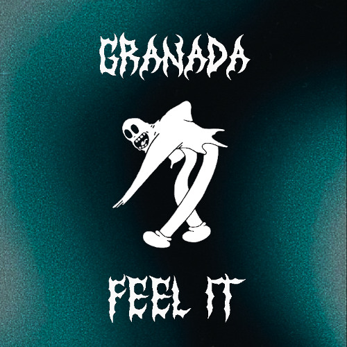 Granada - Feel It [FREE DOWNLOAD]
