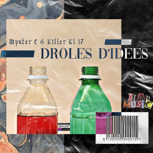 Myster_c & Killer kl 17 [ DRÔLES D'IDEES ] #Xlabmusic