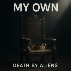 My Own