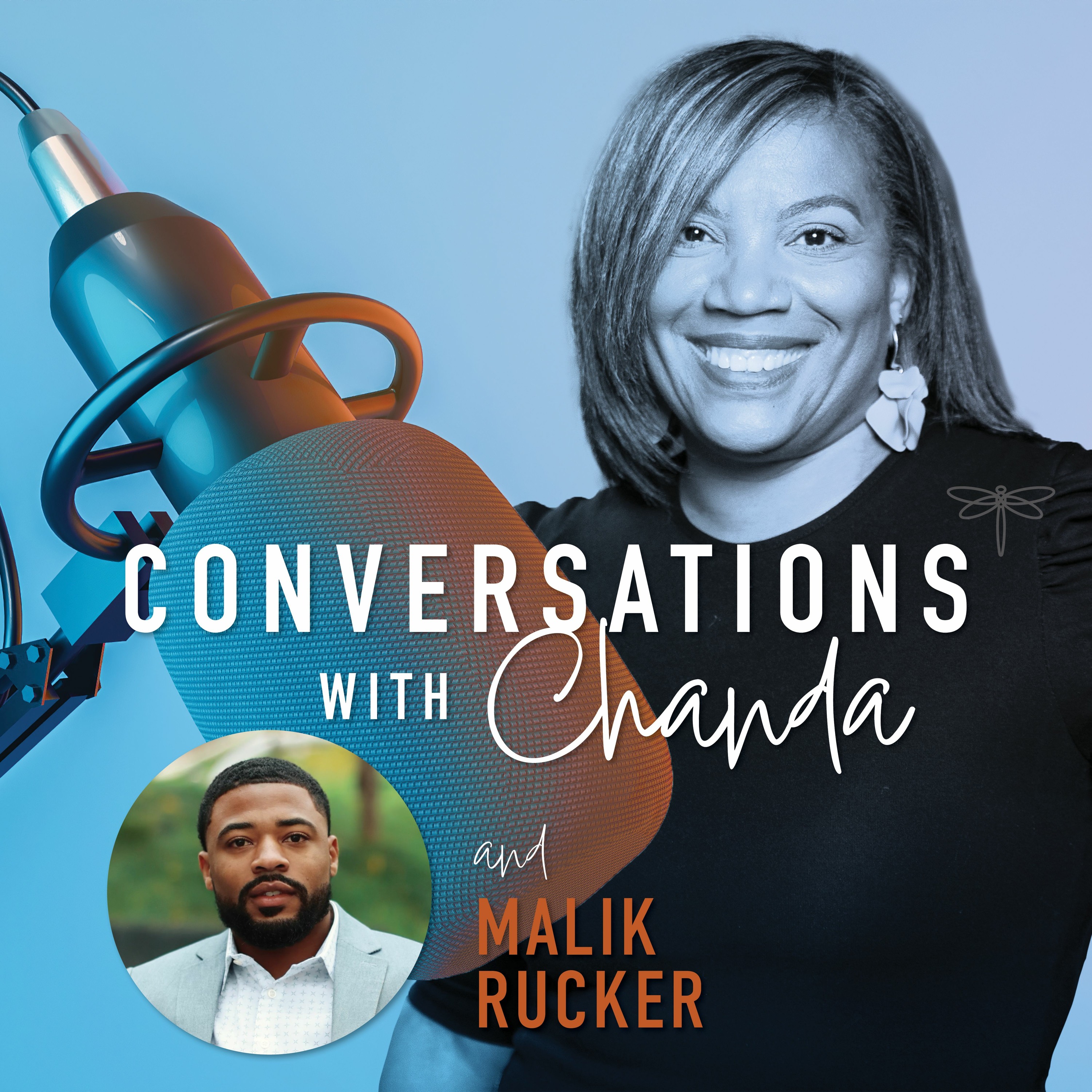 We Deserve It: A Conversation with Malik Rucker